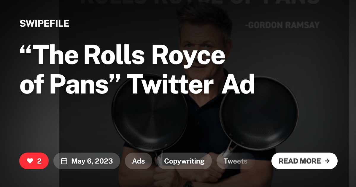 “The Rolls Royce of Pans” Twitter Ad