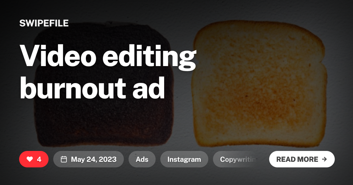 Video editing burnout ad