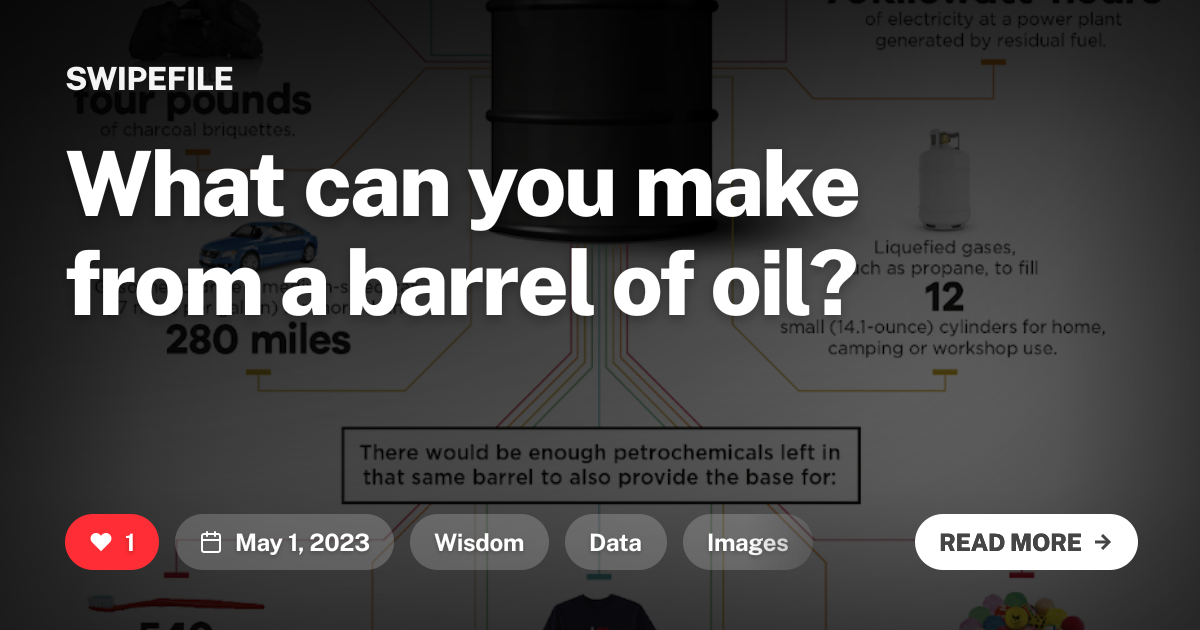What can you make from a barrel of oil?