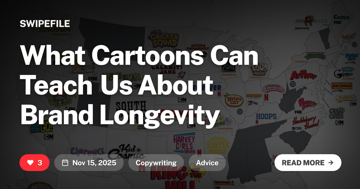 What Cartoons Can Teach Us About Brand Longevity | SwipeFile
