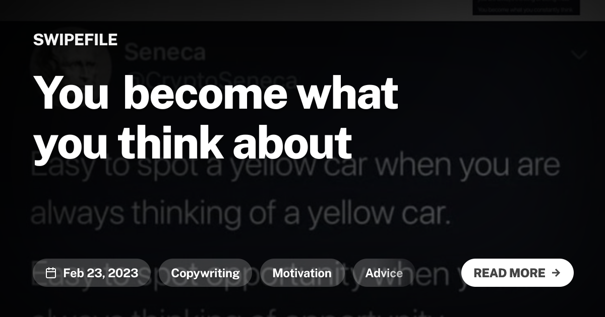 You become what you think about